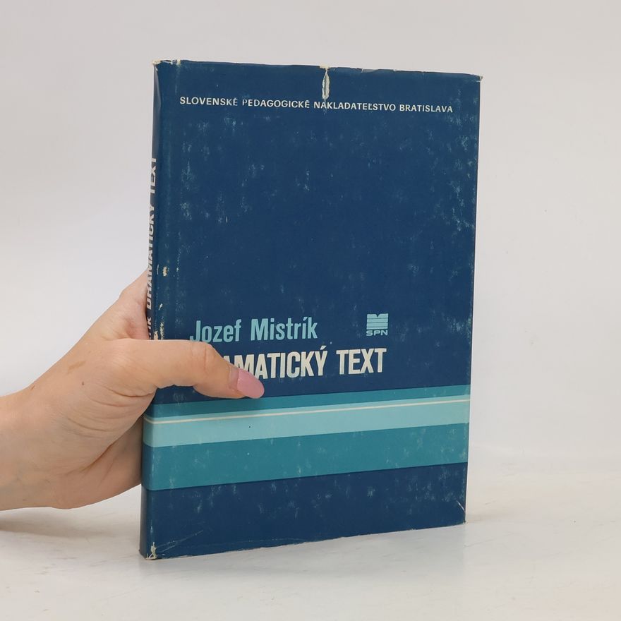 Jozef Mistrík Dramatický text
