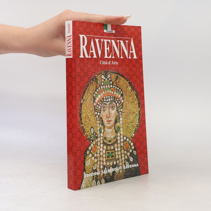 Autorenkollektiv Ravenna. Città d'Arte