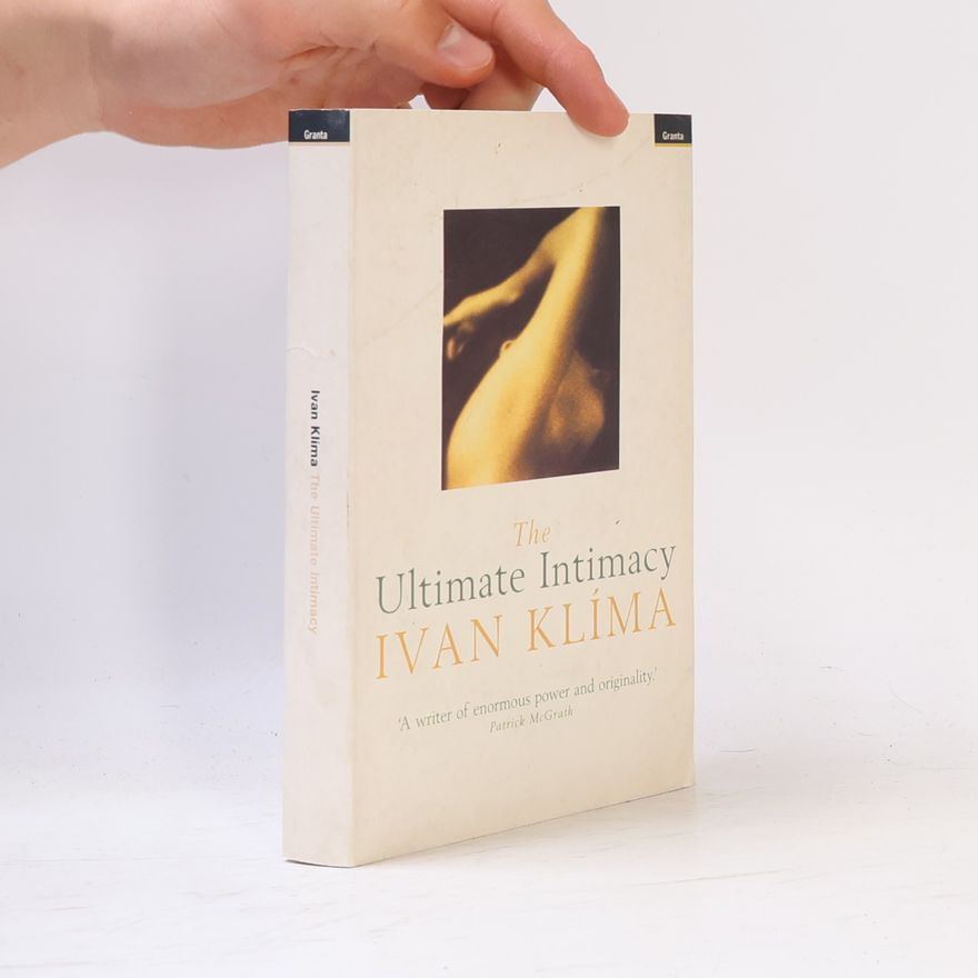Ivan Klíma The Ultimate Intimacy