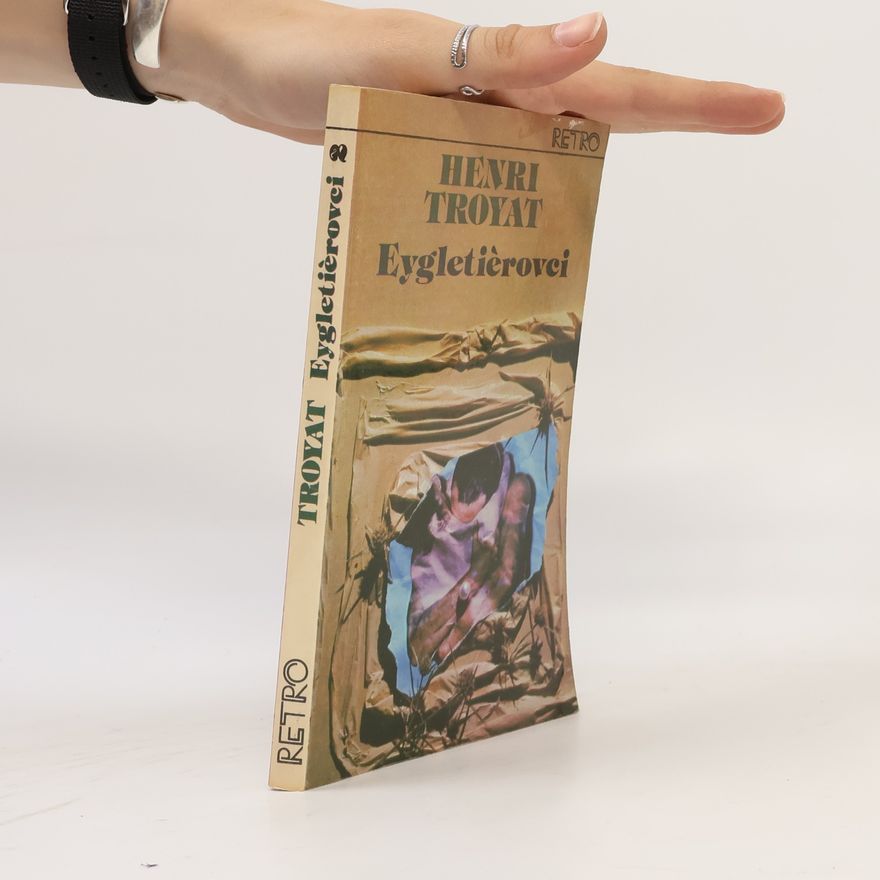 Henri Troyat Eygletièrovci 2