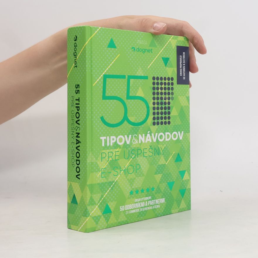 Autorenkollektiv 55 tipov a návodov pre úspešný e-shop