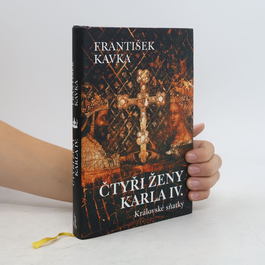 František Kavka Čtyři ženy Karla IV.