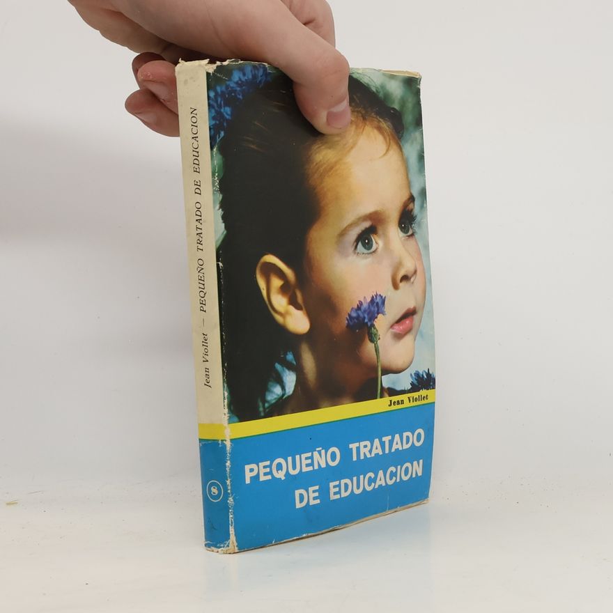 Jean Viollet Pequeño tratado de educación