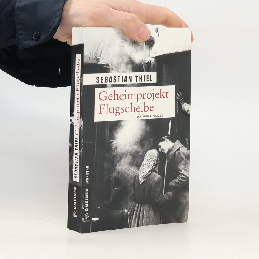 Sebastian Thiel Geheimprojekt Flugscheibe