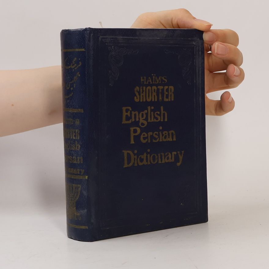 S. Haim The Shorter Persian-English Dictionary