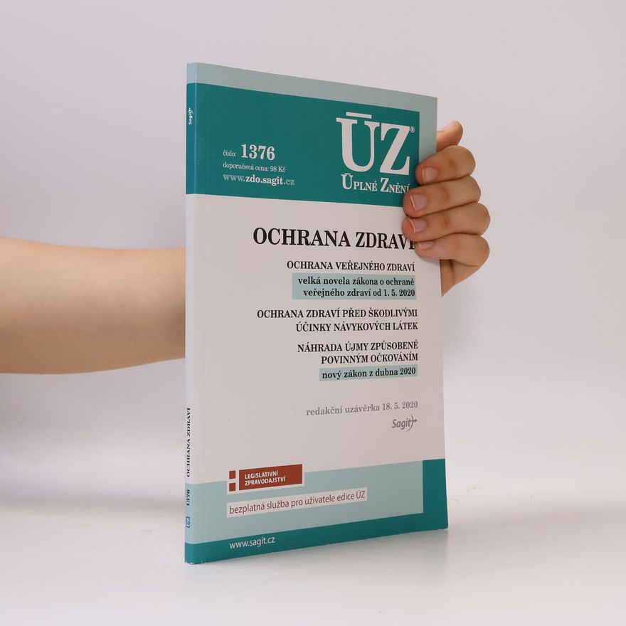 Collectif d'auteurs Ochrana zdraví ; Ochrana veřejného zdraví ; Ochrana zdraví před škodlivými účinky návykových látek ; Náhrada újmy způsobené povinným očkováním