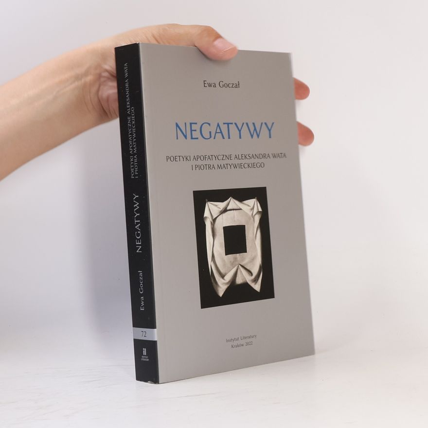 Ewa Goczał Negatywy
