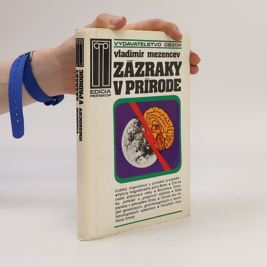 Vladimir Mezencev Zázraky v prírode