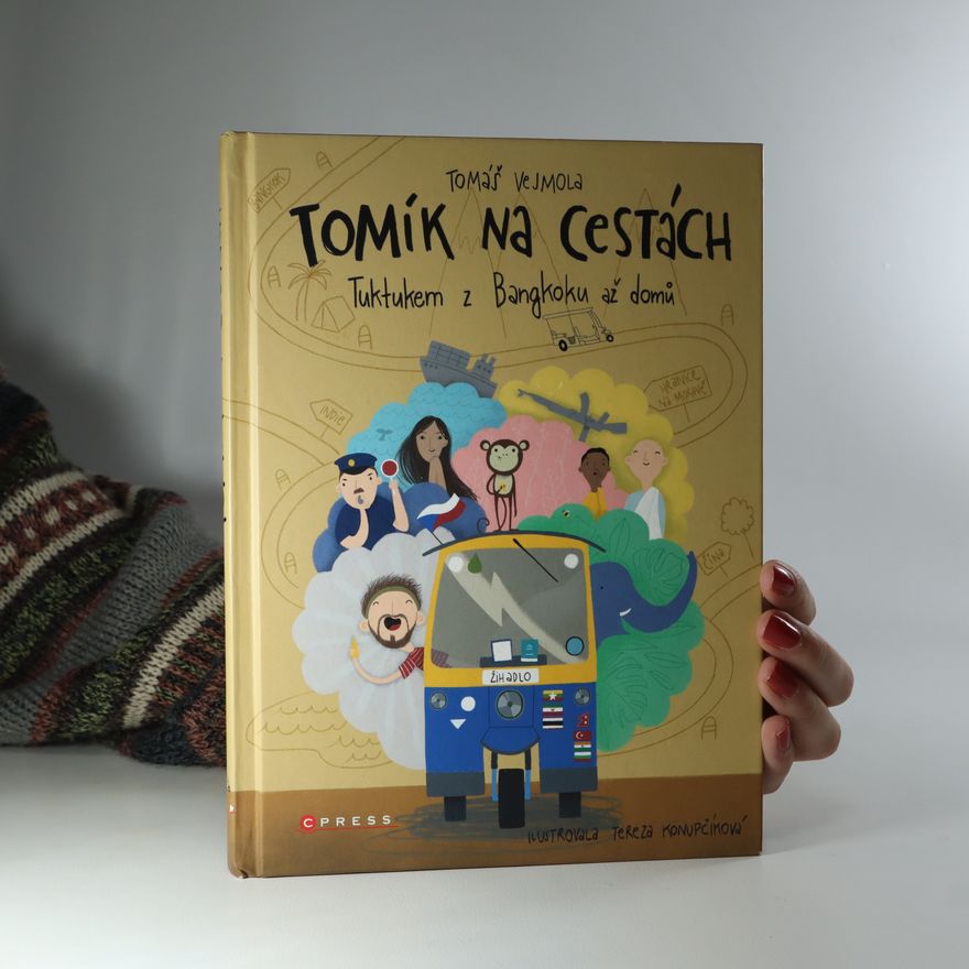 Tomáš Vejmola Tomík na cestách. Tuktukem z Bangkoku až domů