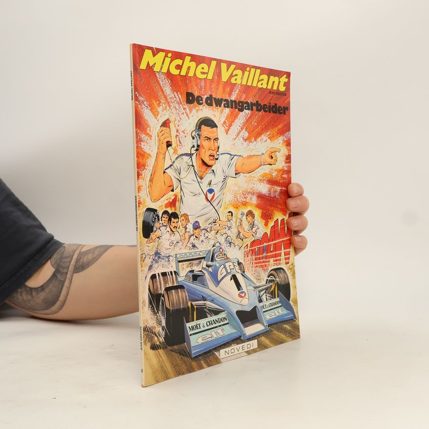 Jean De Graton Michel Vaillant - 35: De dwangarbeider