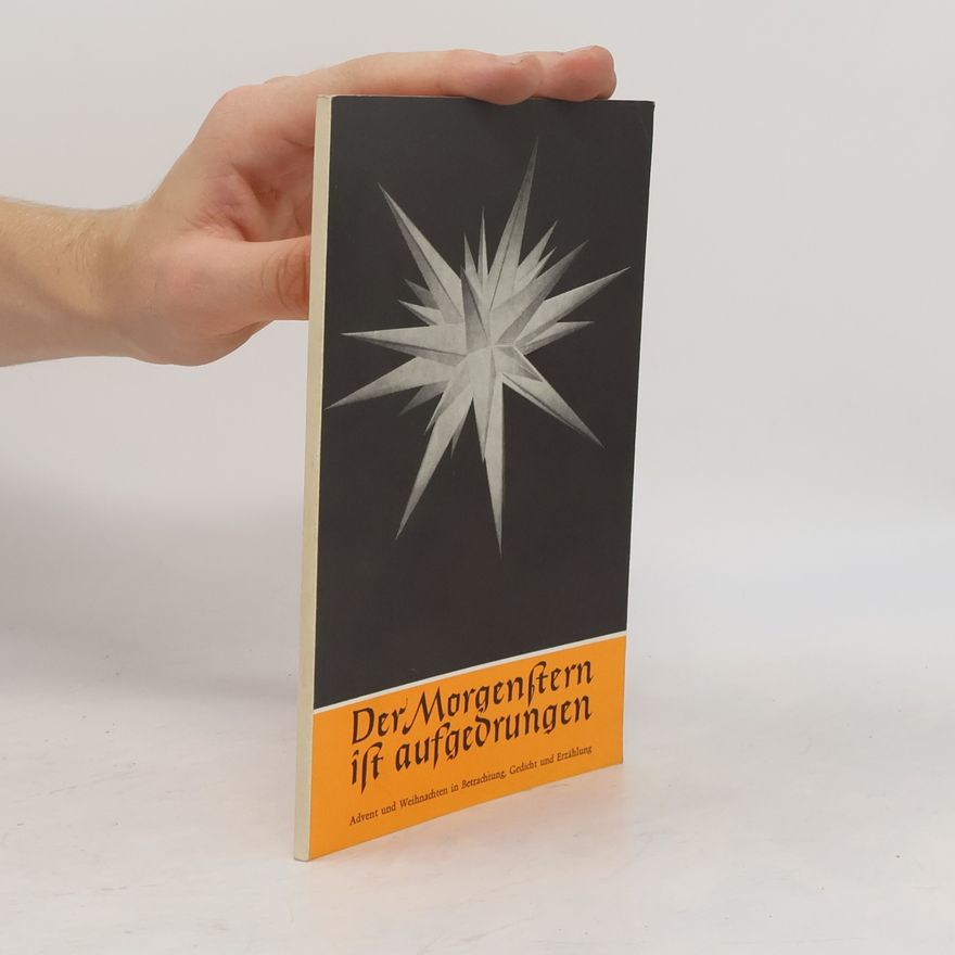 Autorenkollektiv Der Morgenstern ist aufgedrungen