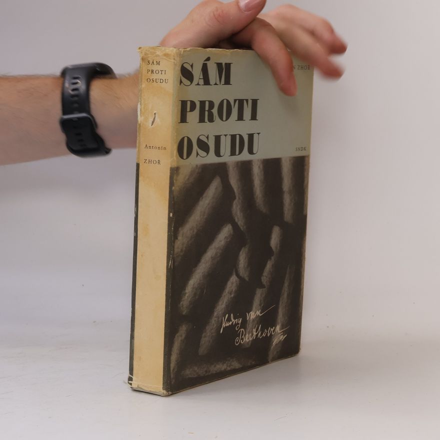 Antonín Zhoř Sám proti osudu