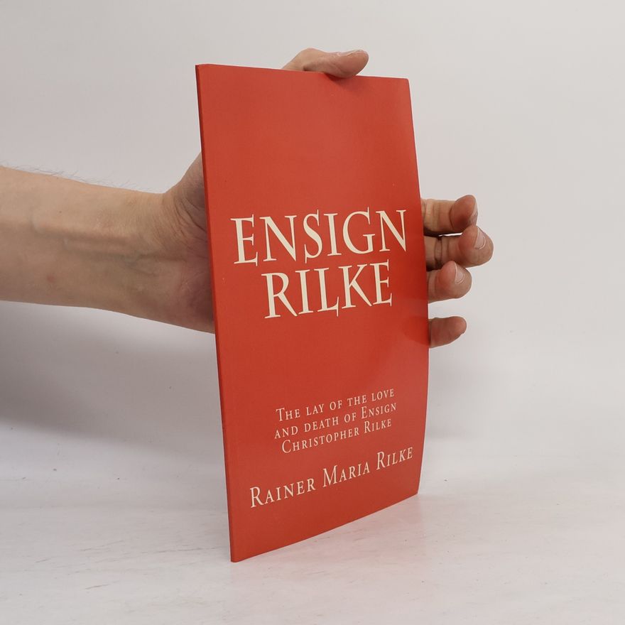 Rainer Maria Rilke Ensign Rilke