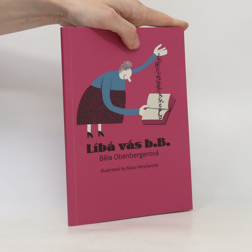 Běla Obenbergerová Líbá vás b.B.
