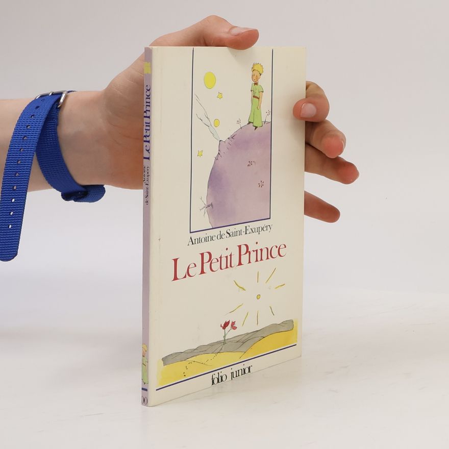 Antoine de Saint-Exupéry Le Petit Prince