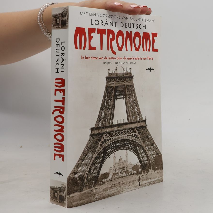 Paul Witteman Metronome: in het ritme van de metro door de geschiedenis van Parijs