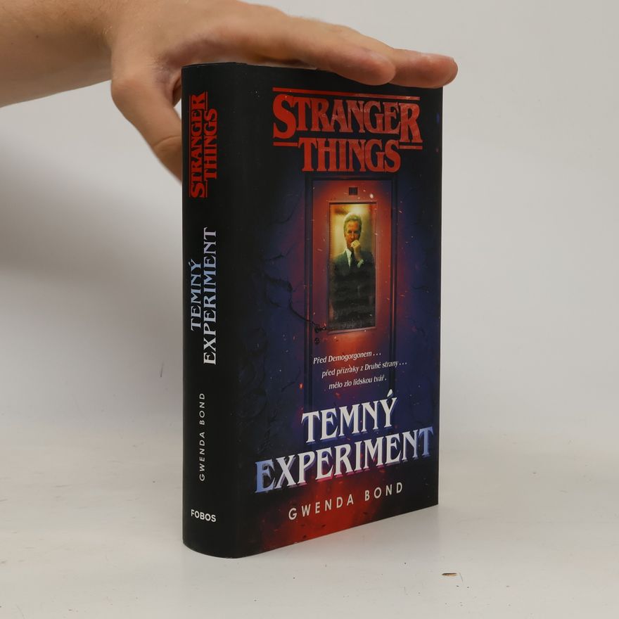 Gwenda Bond Stranger Things. Temný experiment