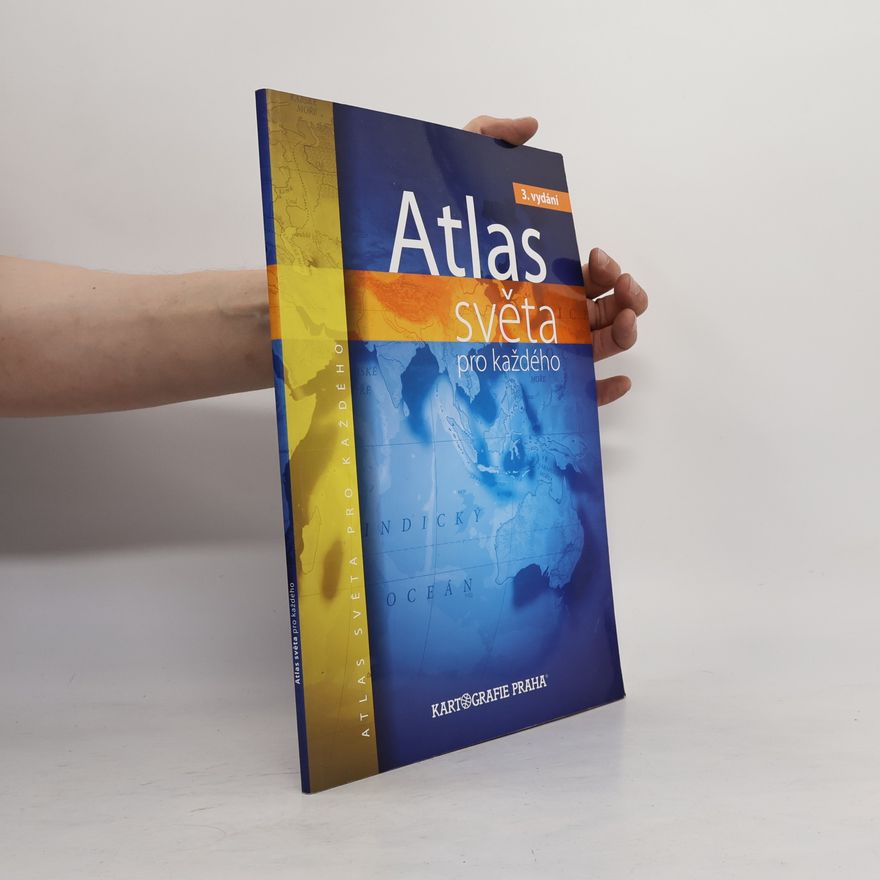 Kolektív autorov Atlas světa pro každého