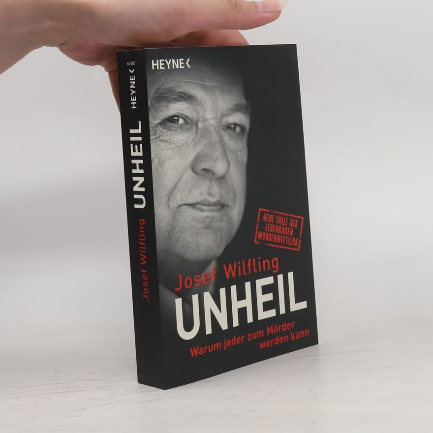 Josef Wilfling Unheil
