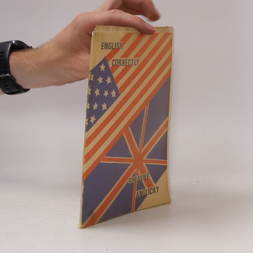 Autorenkollektiv English Correctly. Správně anglicky. Pro každého pokročilého i začátečníka.
