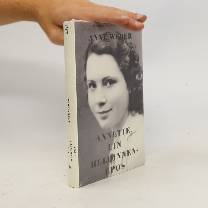 Anne Weber Annette, ein Heldinnenepos