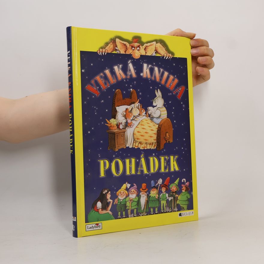 Kolektiv autorů Velká kniha pohádek