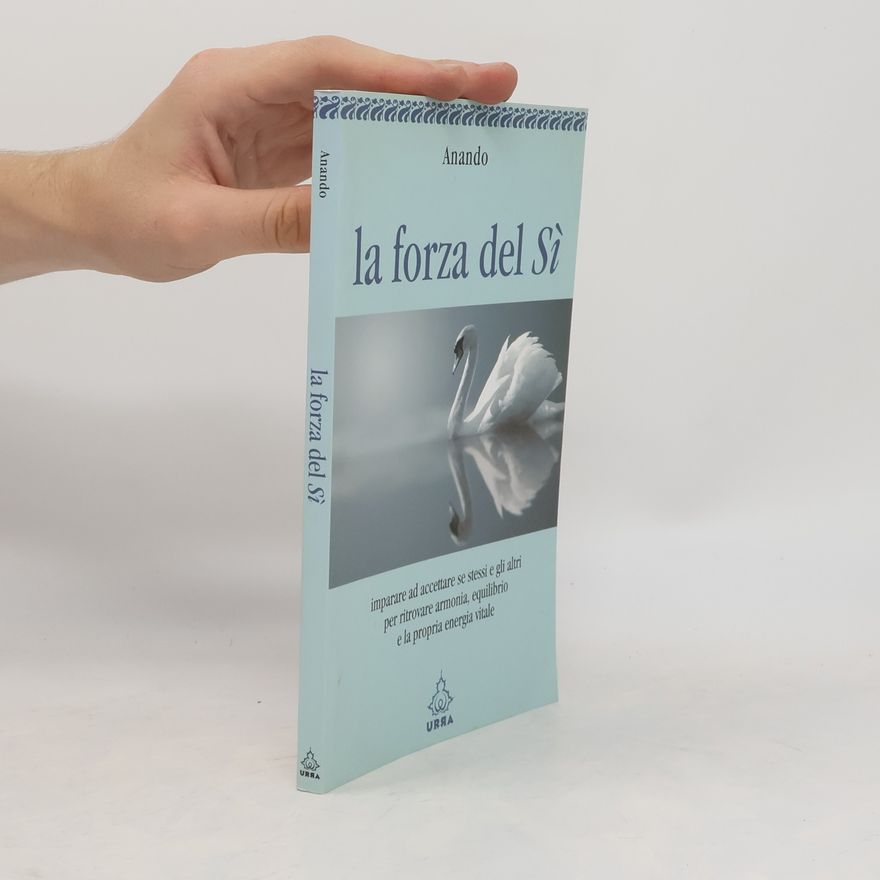 Anando Würzburger La forza del sì