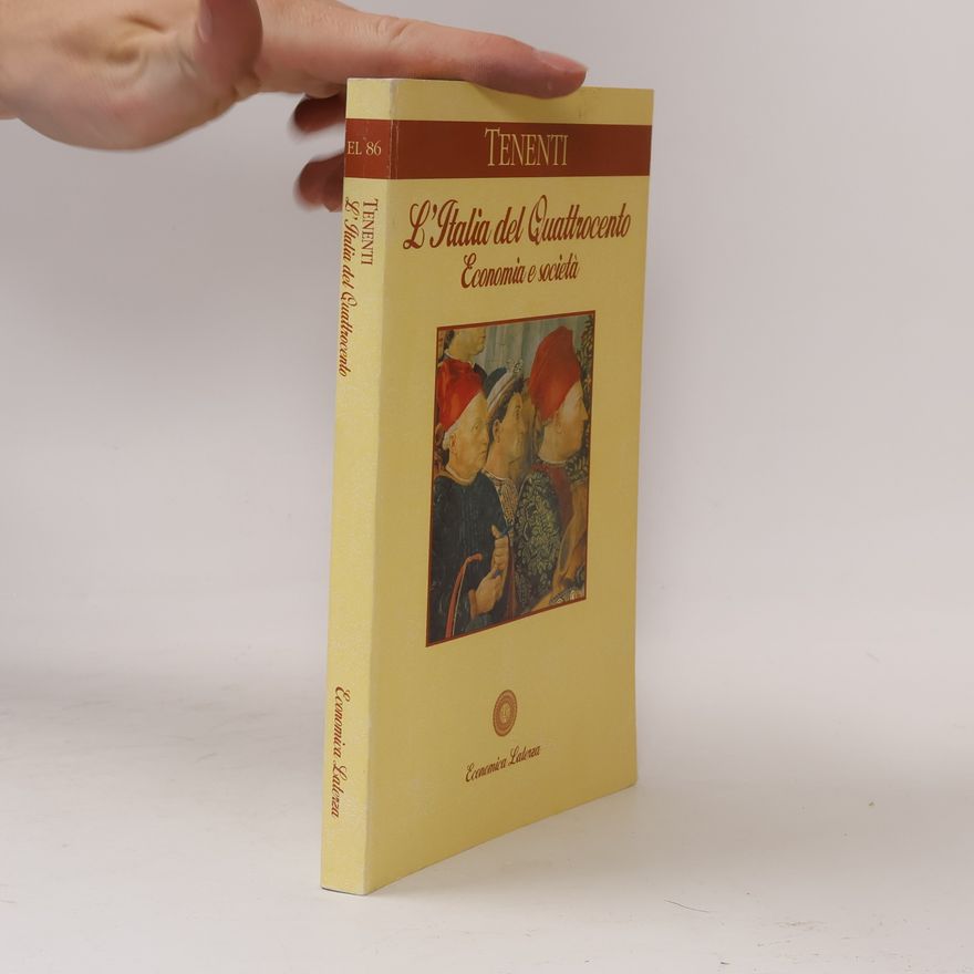 Alberto Tenenti Economica Laterza - 86: L'Italia del Quattrocento