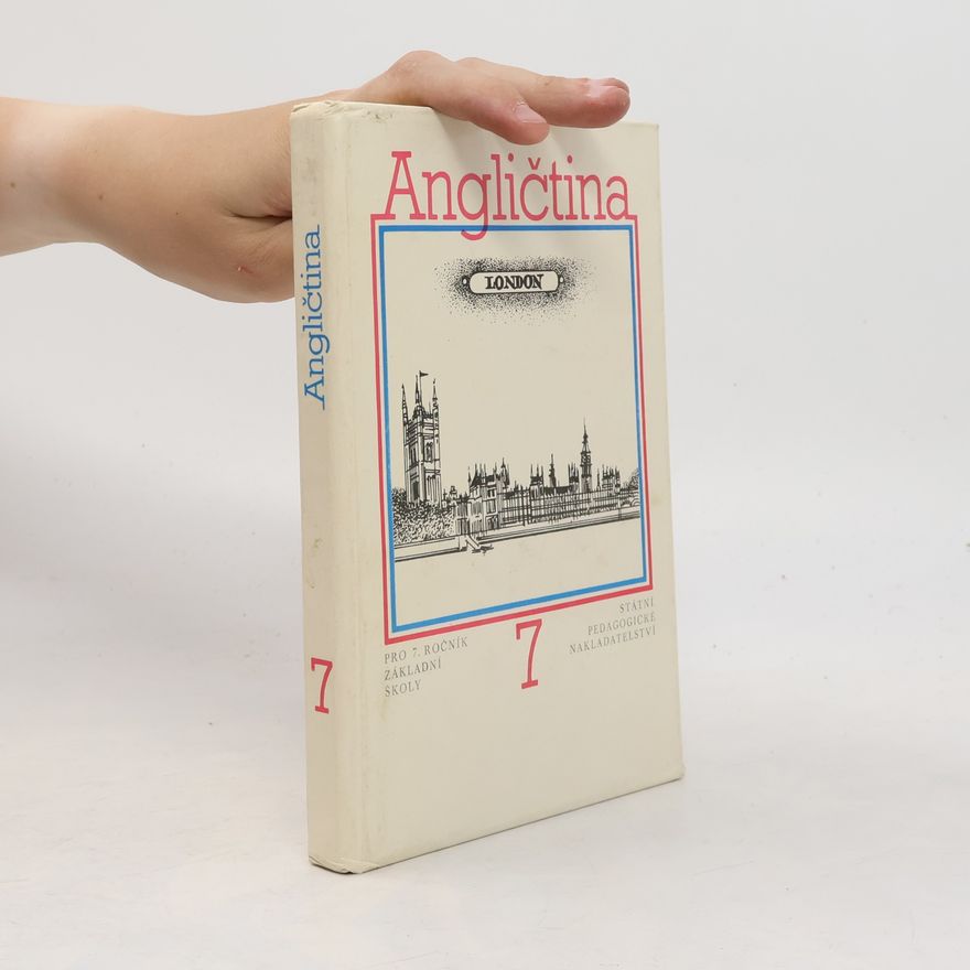 Various authors Angličtina pro 7. ročník základní školy