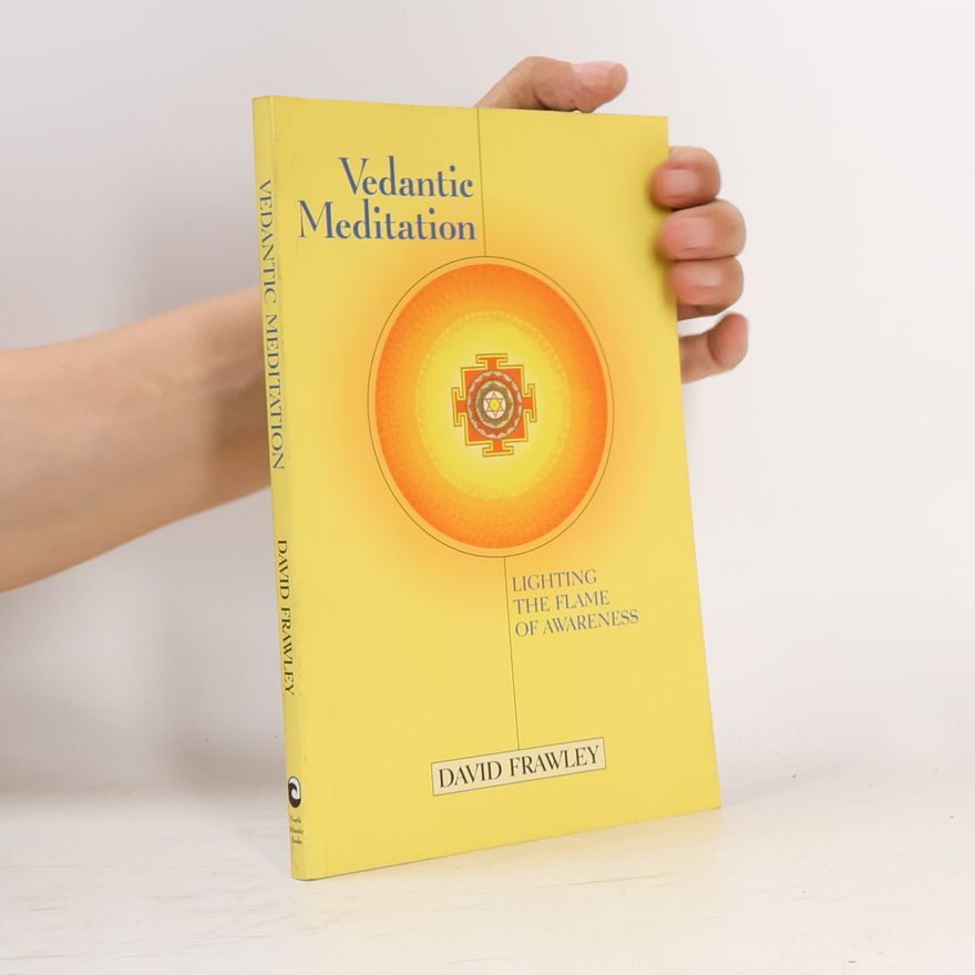 David Frawley Vedantic Meditation
