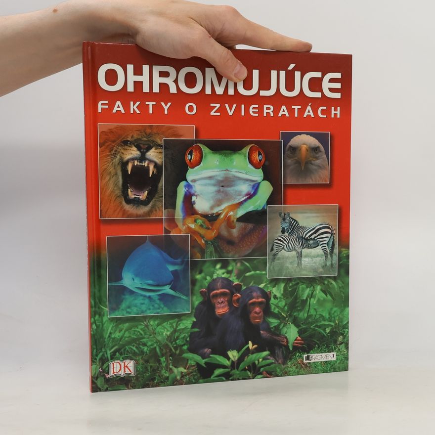 Jacqui Bailey Ohromujúce fakty o zvieratách