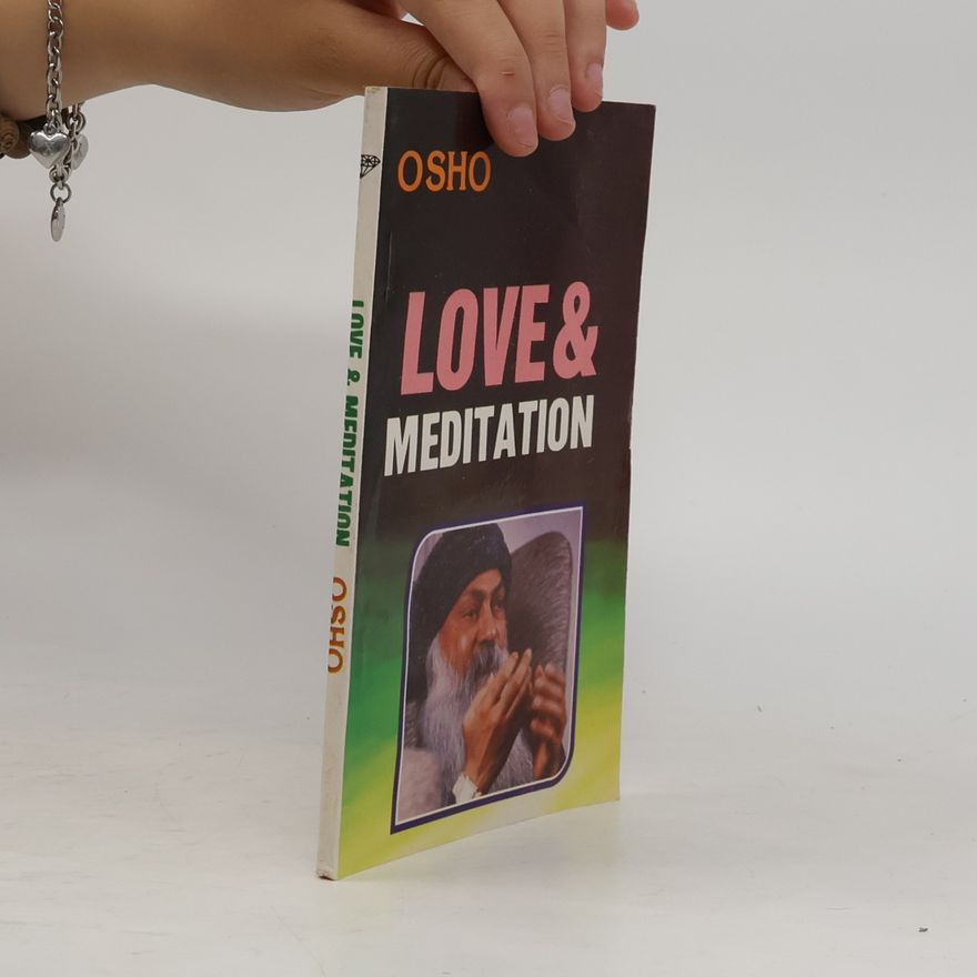 Osho Osho Love and Meditation