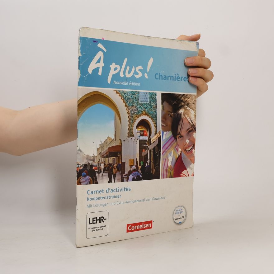 Catherine Mann-Grabowski À plus! Nouvelle édition - Carnet d'activités - Kompetenztrainer - Mit Lösungen und Extra-Audiomaterial zum Download