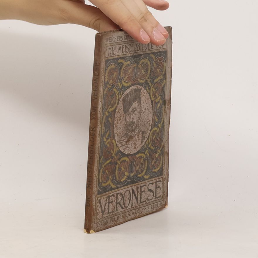 Various authors Die Meisterbilder von Veronese