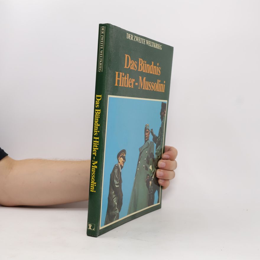 Autorenkollektiv Das Bündnis Hitler-Mussolini