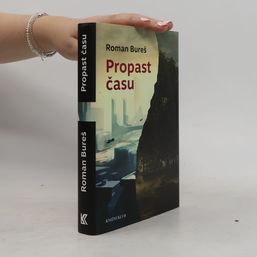 Roman Bureš Propast času