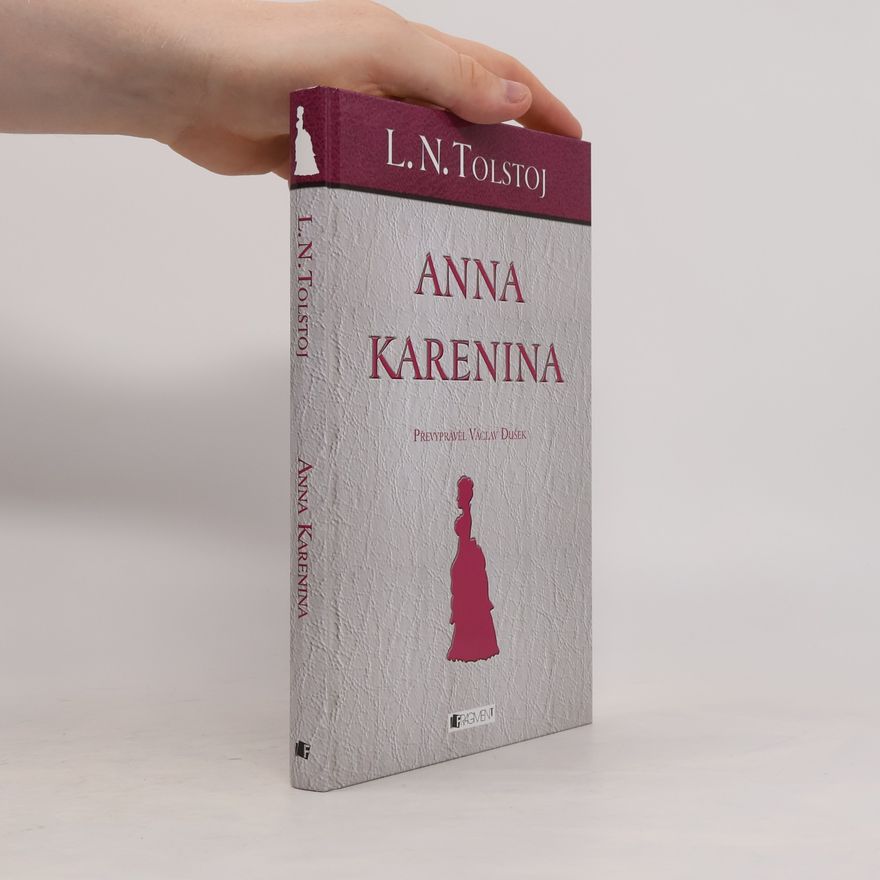 Léon Tolstoï Anna Karenina