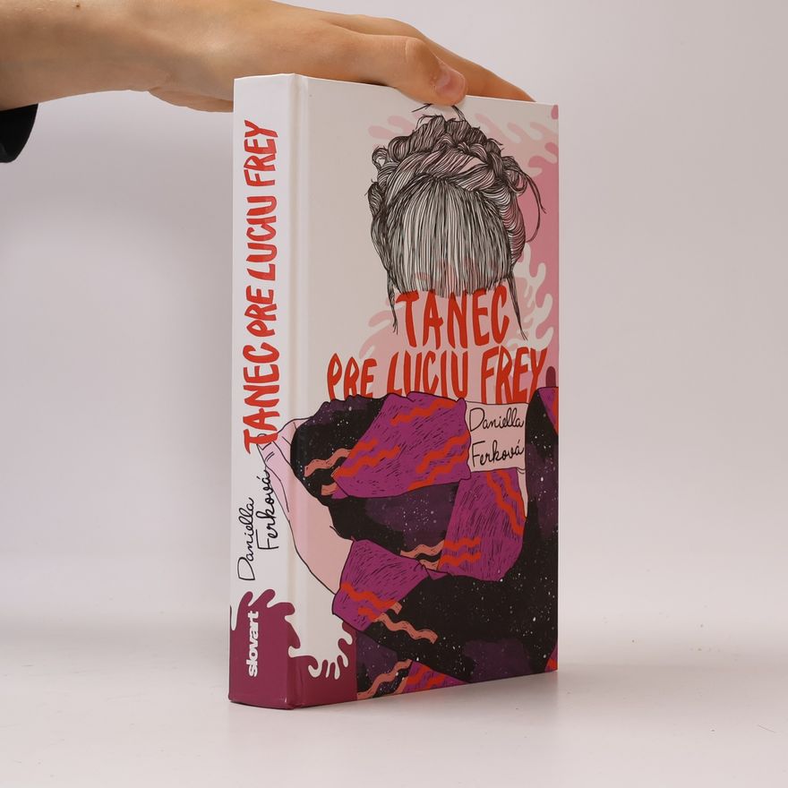 Daniella Ferková Tanec pre Luciu Frey