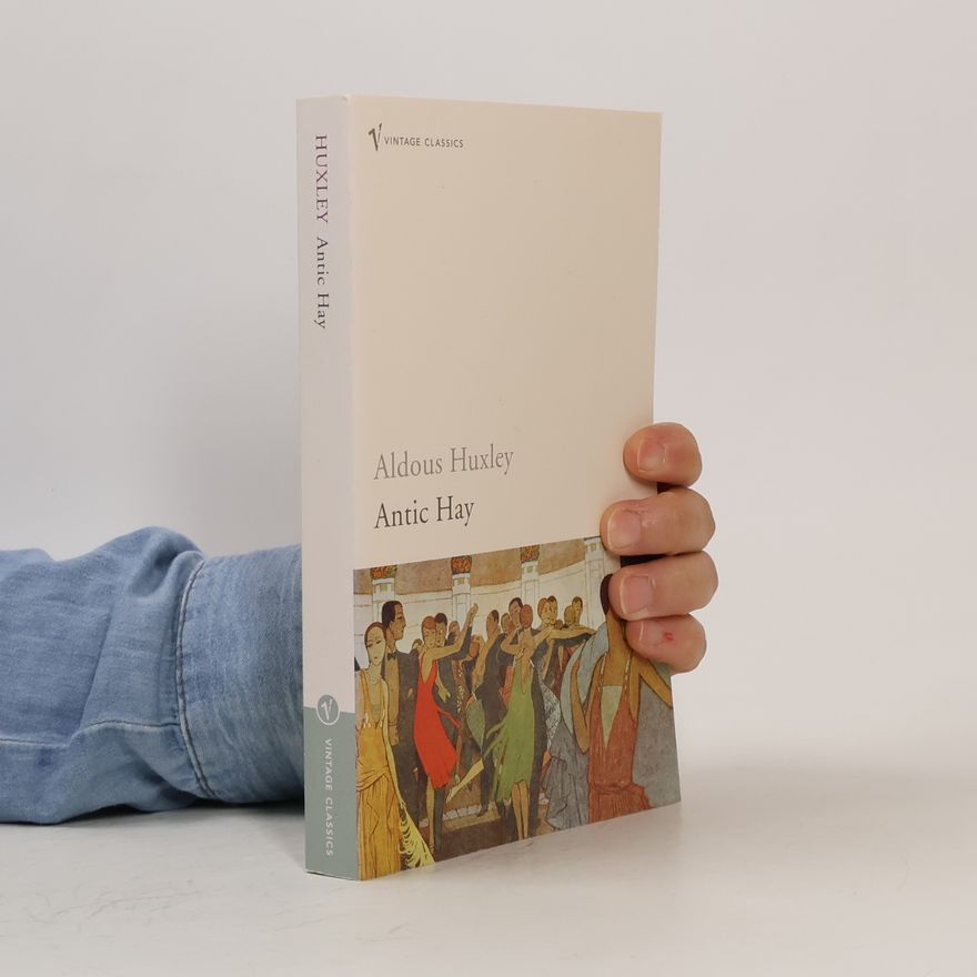 Aldous Huxley Antic Hay