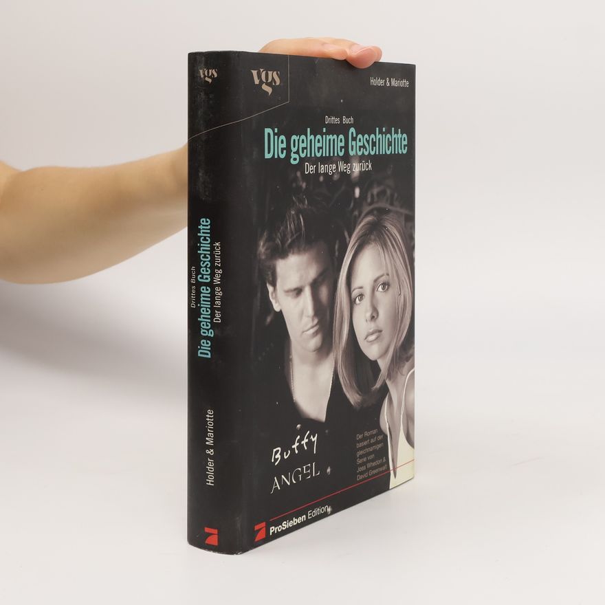 Jeff Mariotte Die geheime Geschichte. Buch.3. Der lange Weg zurück. Aus d. Amerikan. v. Antje Görnig