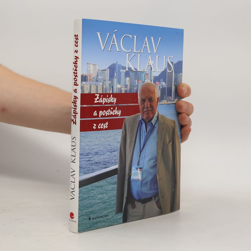 Václav Klaus Zápisky a postřehy z cest