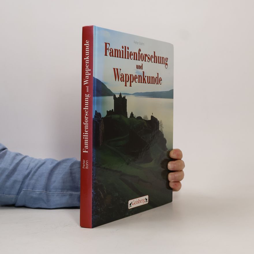Peter Bahn Familienforschung und Wappenkunde