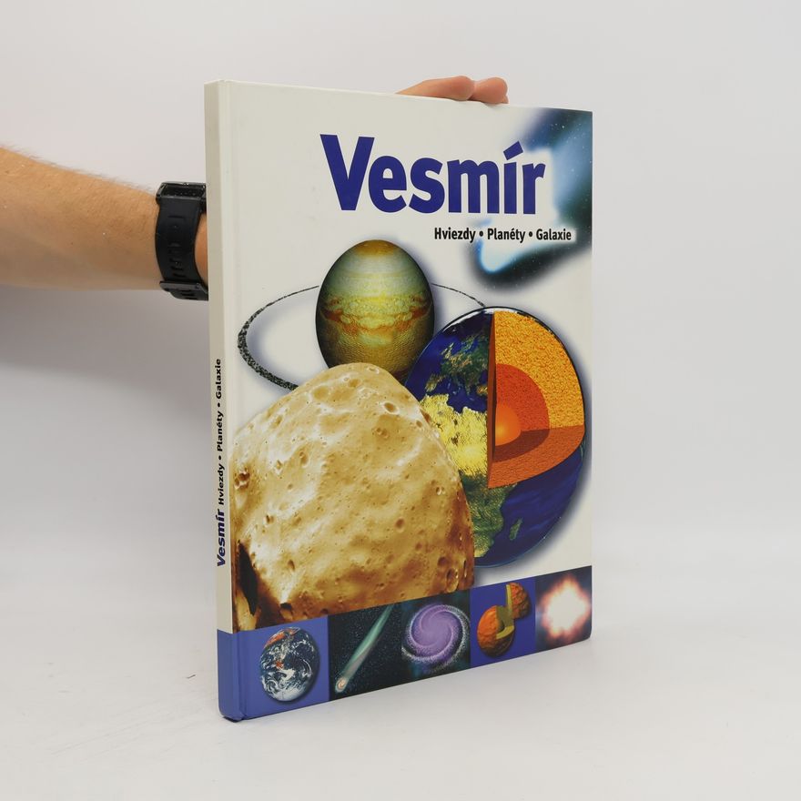 Autorenkollektiv Vesmír: Hviezdy, Planéty, Galaxie