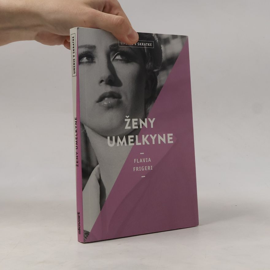 Flavia Frigeri Ženy umelkyne