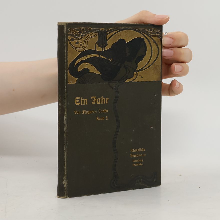 Emilie Flygare Carlén Ein Jahr