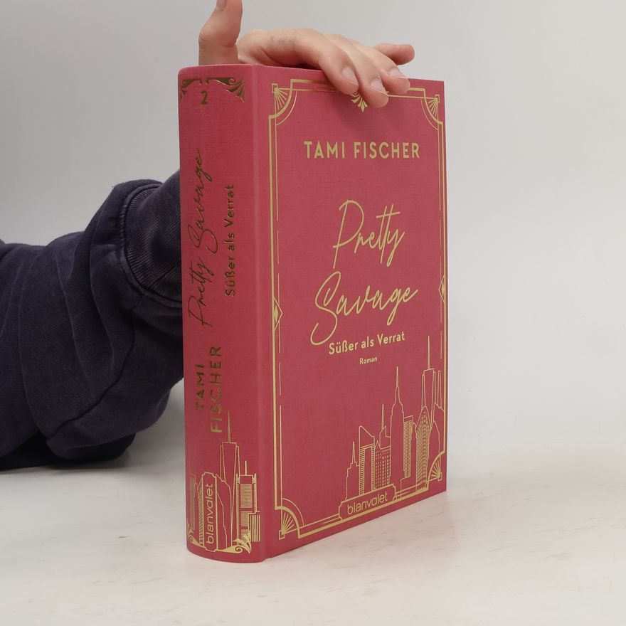 Tami Fischer Pretty Savage - Süßer als Verrat