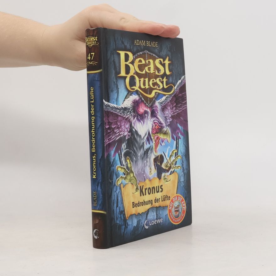 Adam Blade Beast Quest - 47: Kronus, Bedrohung der Lüfte