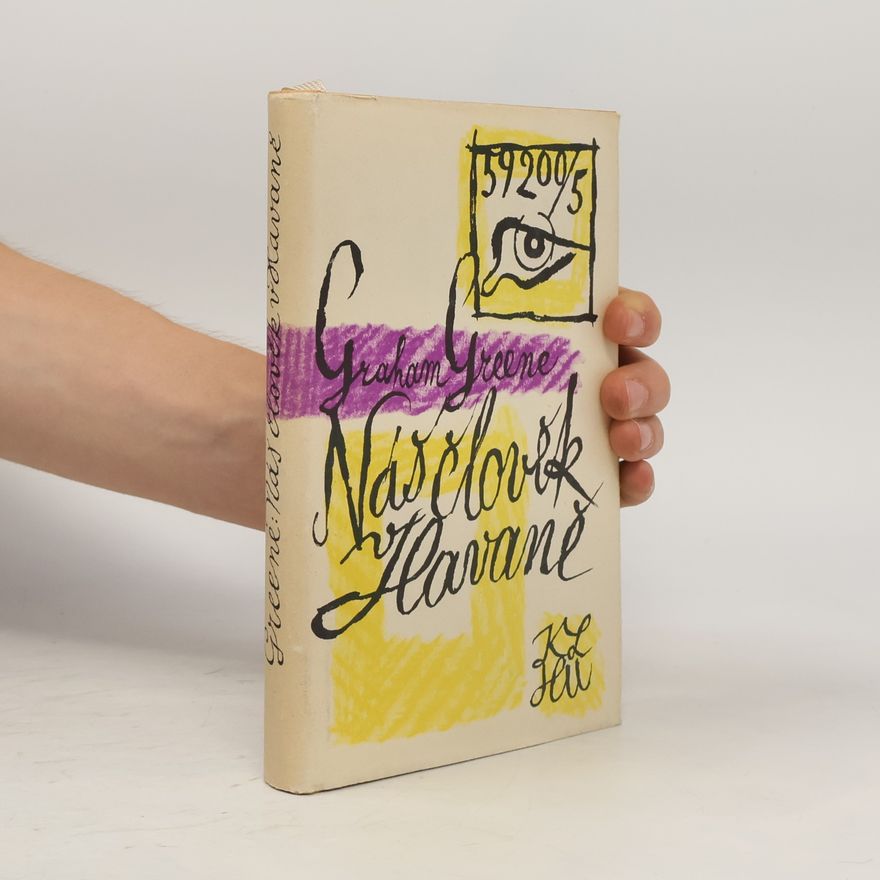 Graham Greene Náš člověk v Havaně