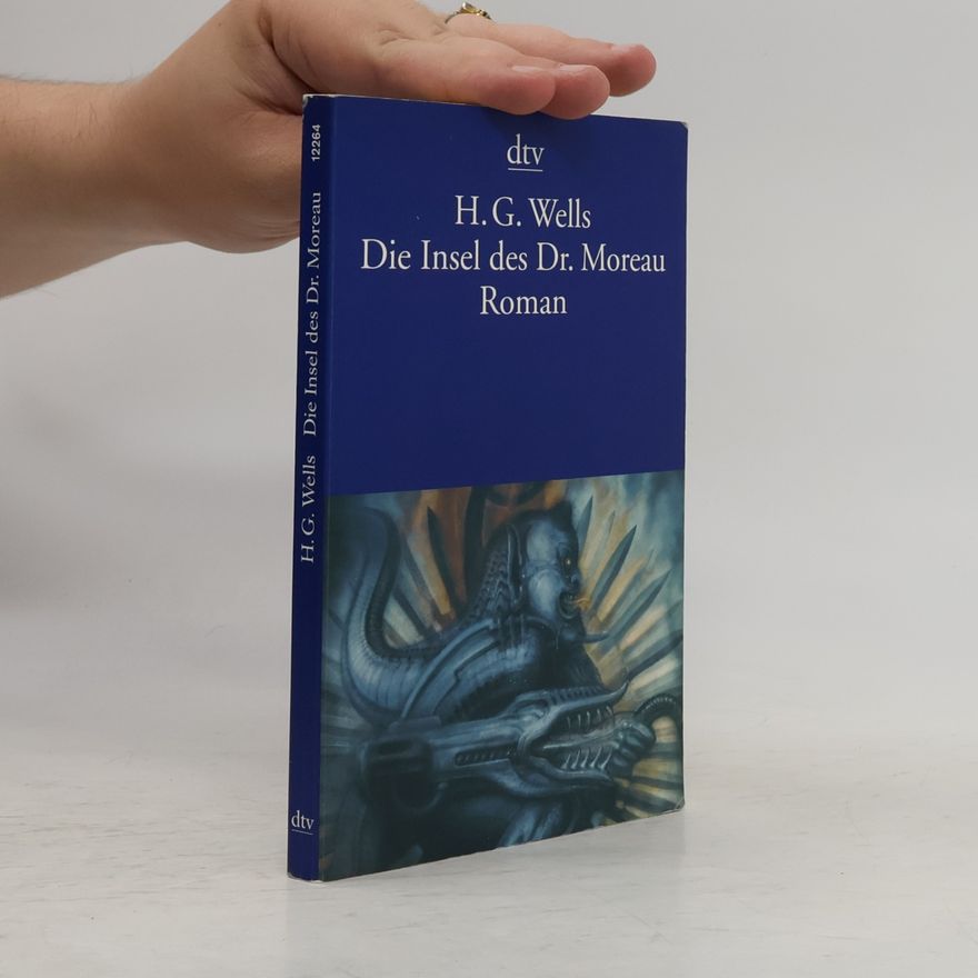 Herbert George Wells Die Insel des Dr. Moreau