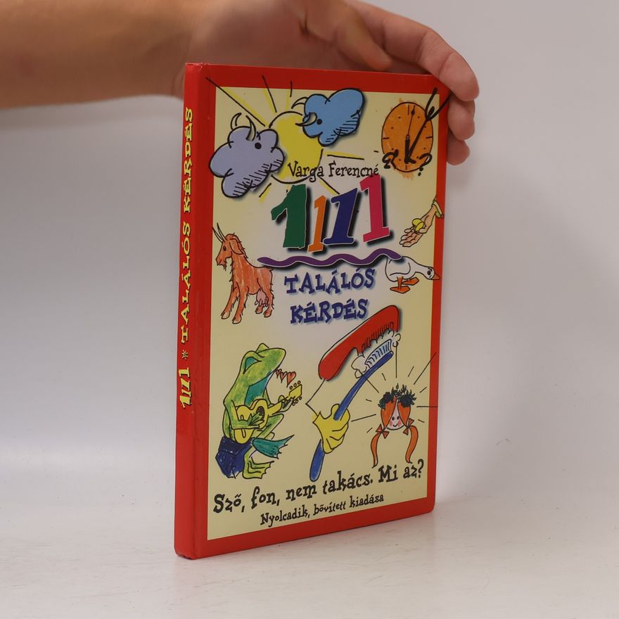 Ferencné Varga 1111 találos kérdés
